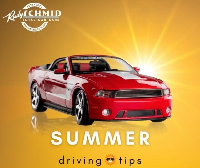 Summer Driving Tips from Rudy Schmid